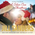 A Silver Cove Christmas : Crystal & Rory cover image cdn