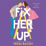 Fix Her Up : A Novel cover image cdn