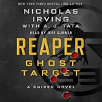 Reaper : ghost target : a sniper novel cover image cdn