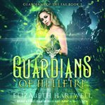 Guardians of hellfire : a reverse harem paranormal fantasy romance cover image cdn