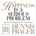 Happiness is a serious problem : [a human nature repair manual] cover image cdn