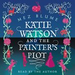 Katie Watson and the painter's plot cover image cdn