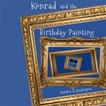 Konrad and the Birthday Painting cover image cdn