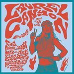Laurel Canyon : [the inside story of rock-and-roll's legendary neighborhood] cover image cdn