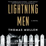 Lightning men : a novel cover image cdn