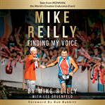 Finding My Voice : Tales from IRONMAN. the World's Greatest Endurance Event cover image cdn