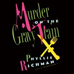 Murder on the gravy train cover image cdn