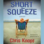 Short squeeze : a mystery cover image cdn
