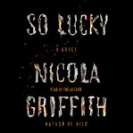 So lucky : a novel cover image cdn