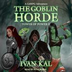 The goblin horde : a litrpg adventure cover image cdn