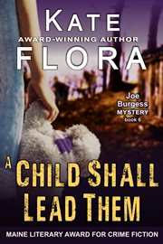 A child shall lead them (a joe burgess mystery, book 6) cover image cdn