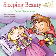 Bilingual fairy tales sleeping beauty, grades 1 - 3. La Bella Durmiente cover image cdn
