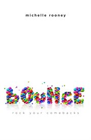 Bounce. Rock Your Comebacks cover image cdn