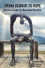 From despair to hope. Survival Guide for Bereaved Parents cover image cdn