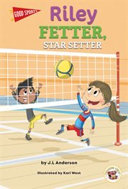 Good sports riley fetter, star setter, grades k - 2 cover image cdn