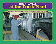 How it happens at the truck plant cover image cdn