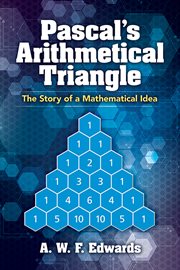 Pascal's arithmetical triangle : the story of a mathematical idea cover image cdn