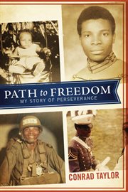 Path to freedom : my story of perserverance cover image cdn