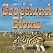 Seasons of the grassland biome cover image cdn