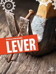 Simple machines lever, grades 1 - 3 cover image cdn
