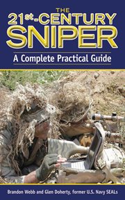 The 21st-century sniper : a complete practical guide cover image cdn