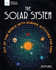 The solar system : out of this world with science activities for kids cover image cdn