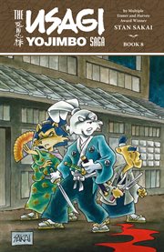 The Usagi Yojimbo saga. Book 8 cover image cdn