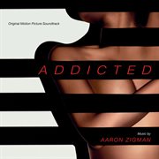 Addicted (original motion picture soundtrack). Original Motion Picture Soundtrack cover image cdn