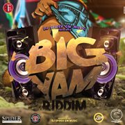 Big yam riddim cover image cdn