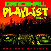 Dancehall playlist, vol. 4 cover image cdn
