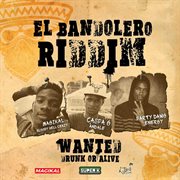 El bandolero riddim cover image cdn