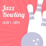 Jazz bowling cover image cdn
