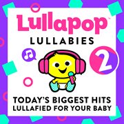 Lullapop lullabies 2 cover image cdn