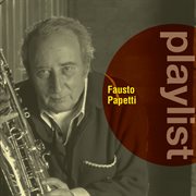 Playlist: fausto papetti cover image cdn