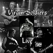 Virgin soldiers (live, 2019) cover image cdn