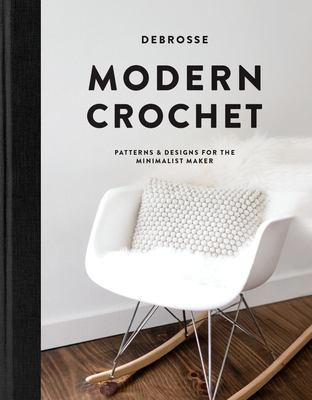 Modern crochet : patterns & designs for the minimalist maker  cover image cdn