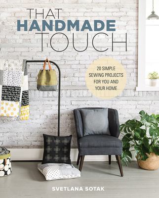 That handmade touch : 20 simple sewing projects for you and your home  cover image cdn