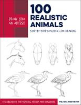 100 realistic animals : step-by-step realistic line drawing : a sourcebook for aspiring artists and designers  cover image cdn