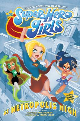 DC super hero girls : at Metropolis High  cover image cdn