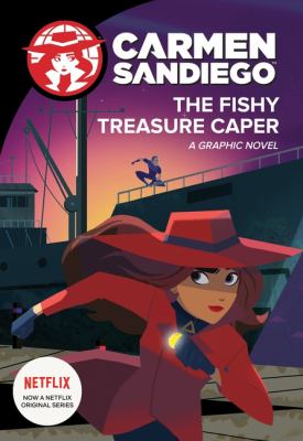 Carmen Sandiego. The fishy treasure caper : a graphic novel  cover image cdn