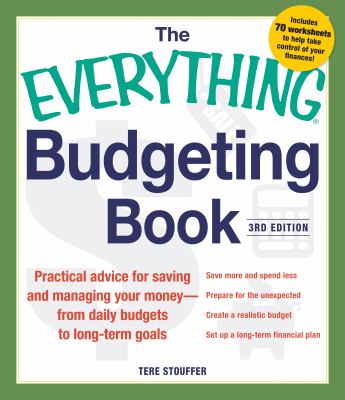 The everything budgeting book : practical advice for saving and managing your money - from daily budgets to long-term goals  cover image cdn