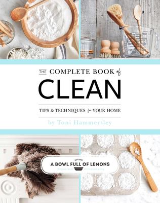 The complete book of clean : tips & techniques for your home  cover image cdn