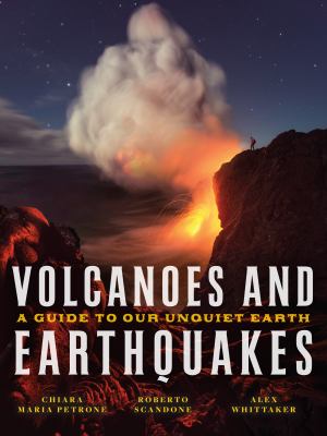 Volcanoes and earthquakes : a guide to our unquiet earth  cover image cdn