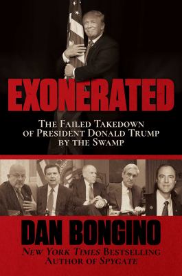 Exonerated : the failed takedown of President Donald Trump by the Swamp  cover image cdn