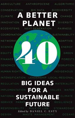 A better planet : 40 big ideas for a sustainable future  cover image cdn