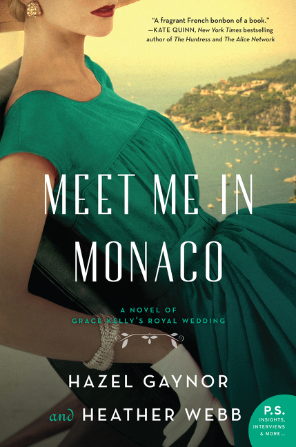 Meet me in Monaco a novel of Grace Kelly's royal wedding cover image cdn