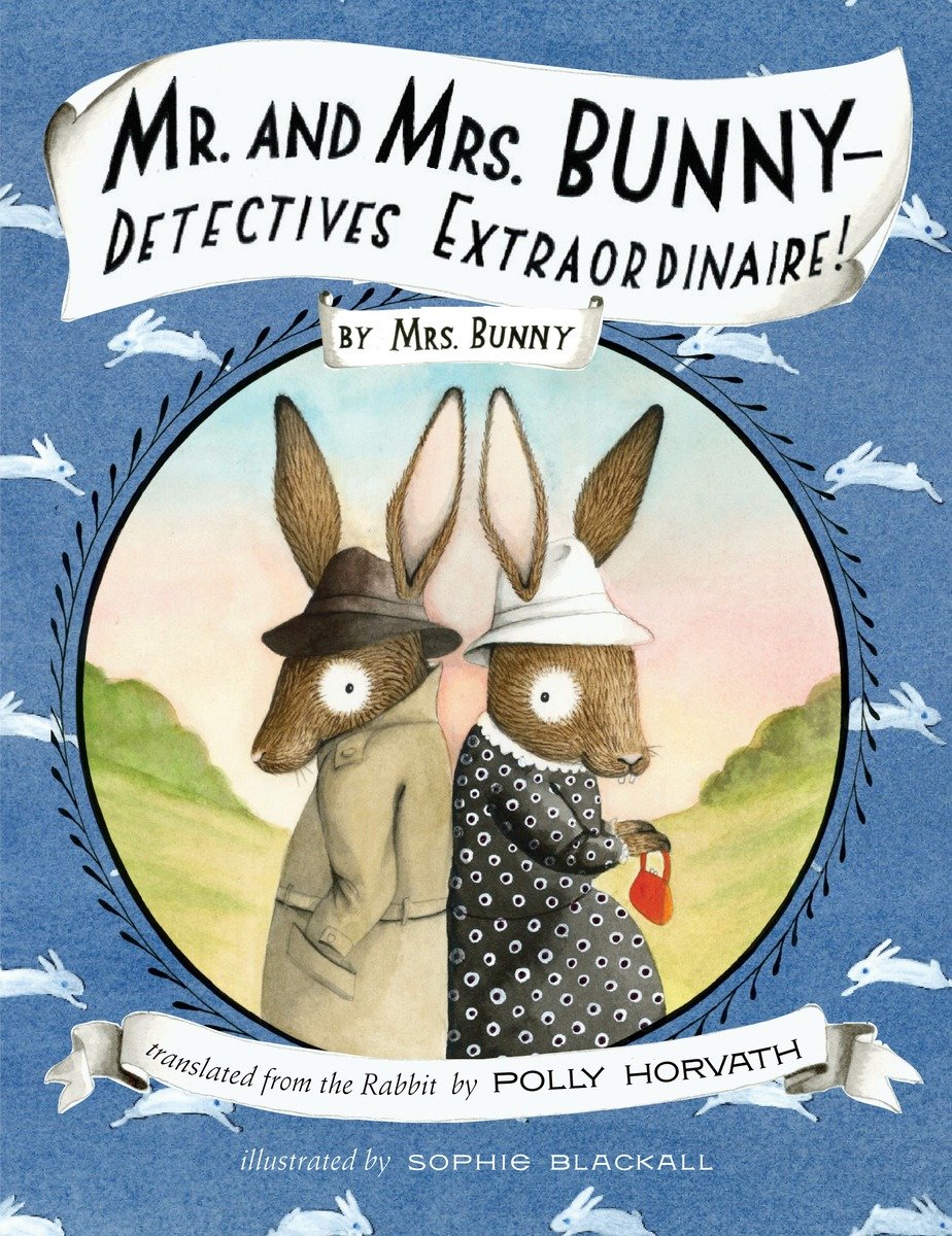 Mr. and Mrs. Bunny--detectives extraordinaire! cover image cdn