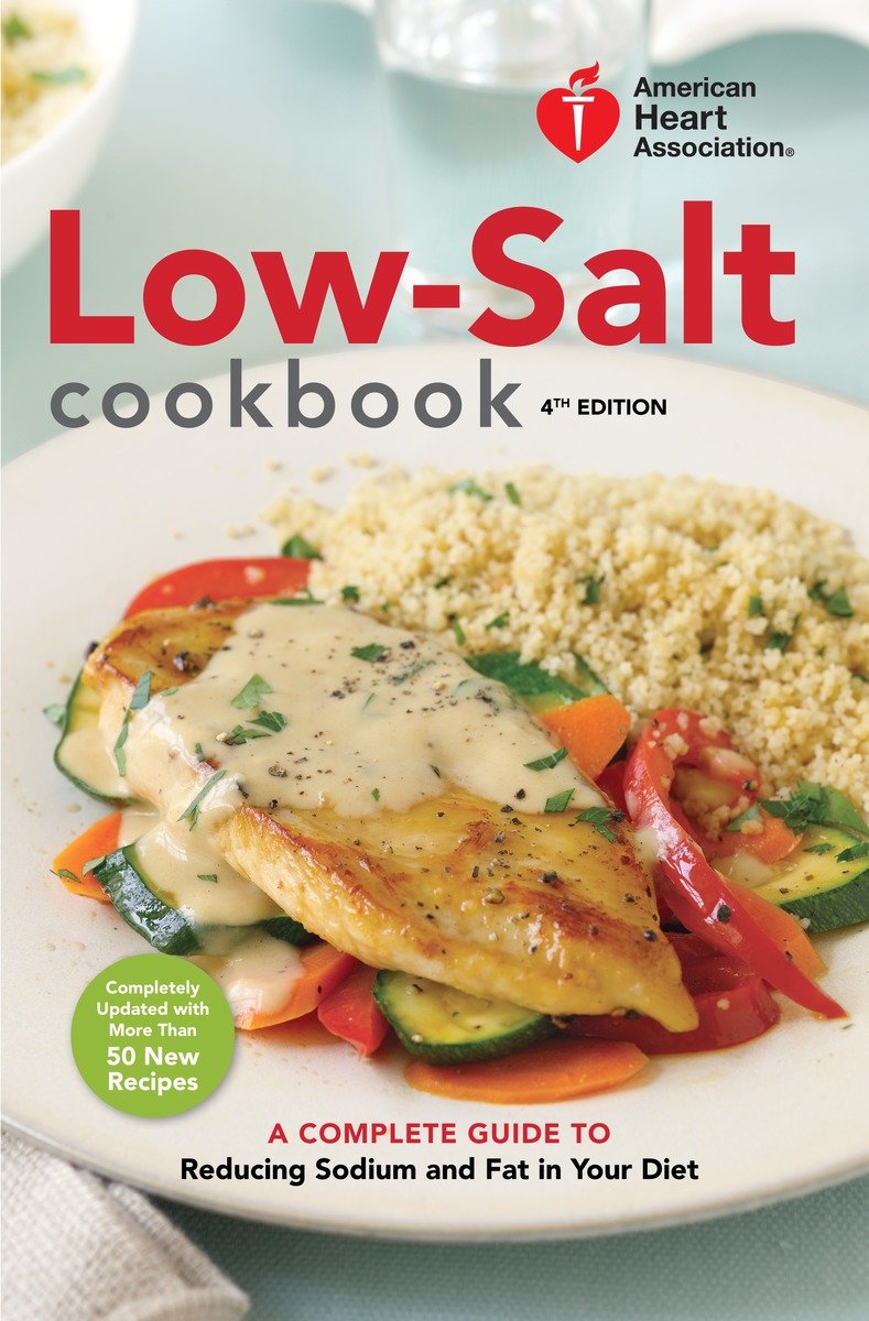 American Heart Association low-salt cookbook a complete guide to reducing sodium and fat in your diet cover image cdn
