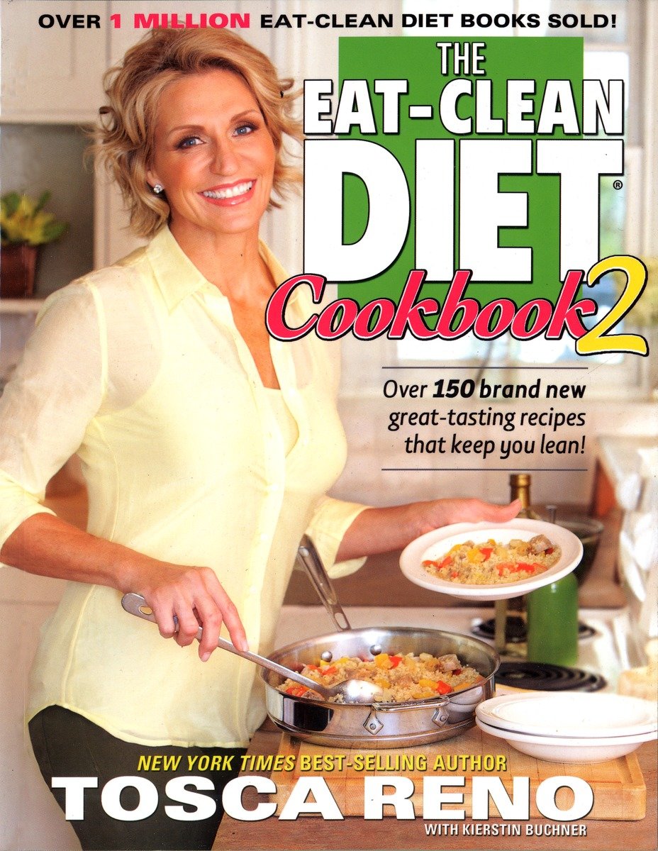 The eat-clean diet cookbook 2 over 150 brand new great-tasting recipes that keep you lean! cover image cdn