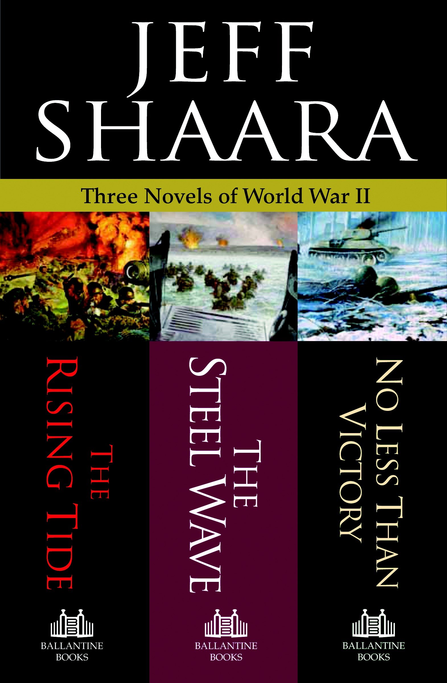 Three novels of World War II The rising tide, the steel wave, no less than victory cover image cdn
